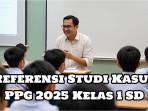 studi-kasus-untuk-PPG-2025-kelas-1-SD.jpg