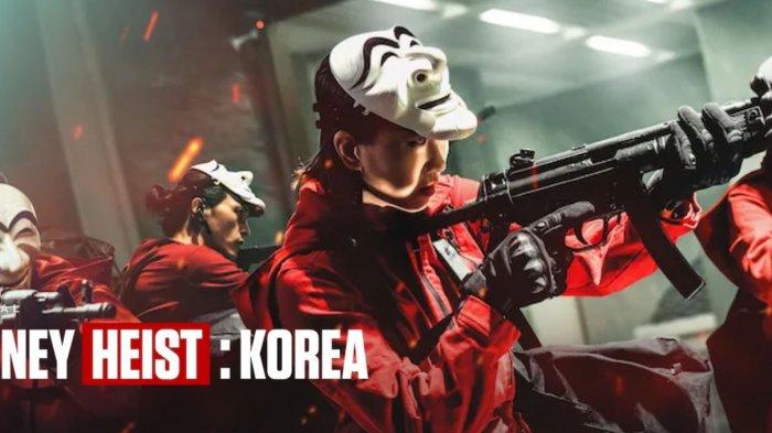 Drama Money Heist Korea Menceritakan tentang Perampokan Besar di Semenanjung Korea