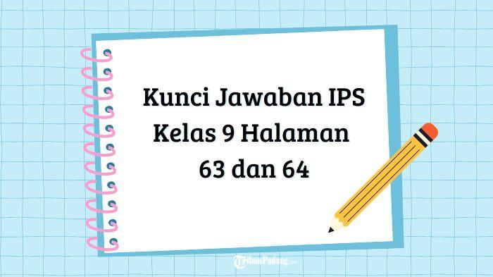 Kunci Jawaban IPS Kelas 9 Halaman 63 dan 64: Interaksi Antarnegara Asia dan Negara Lainnya