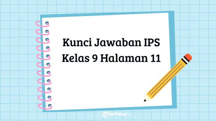 Kunci Jawaban IPS Kelas 9 Halaman 11 Aktivitas Individu Bab 1 Interaksi Antarnegara Asia