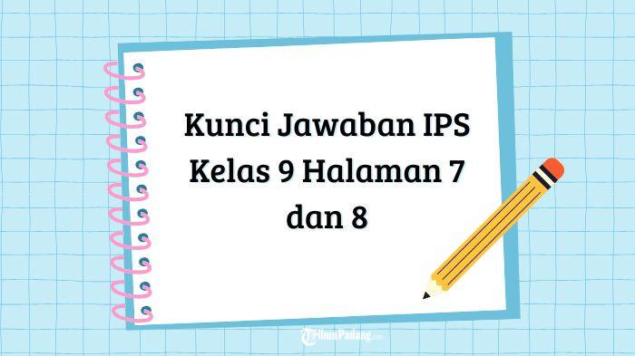 Kunci Jawaban IPS Kelas 9 Halaman 7 dan 8 Aktivitas Individu Bab 1 Interaksi Antarnegara Asia