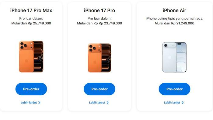 Pre-order iPhone 17 Series mulai dibuka hari ini 10/10