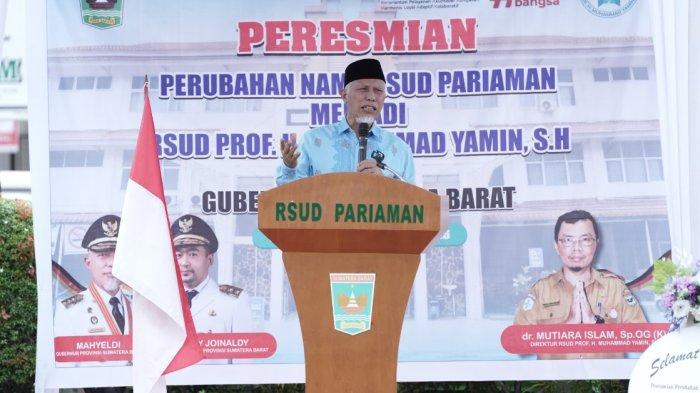 Gubernur Sumbar Resmikan Perubahan Nama RSUD Pariaman Menjadi RSUD Prof. H. Muhammad Yamin, SH
