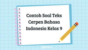 Berikut-contoh-soal-teks-cerpen-Bahasa-Indonesia-kelas-9.jpg