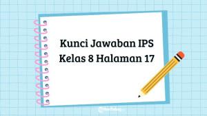 Berikut-ini-kunci-jawaban-IPS-kelas-8-halaman-17-Kurikulum-Merdeka.jpg