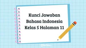 Berikut-kunci-jawaban-Bahasa-Indonesia-Kelas-5-halaman-11.jpg