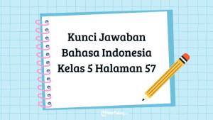 Berikut-kunci-jawaban-Bahasa-Indonesia-kelas-5-halaman-57.jpg