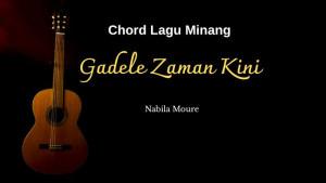 Gadele-Zaman-Kini-yang-dinyanyikan-oleh-Nabila-Moure.jpg