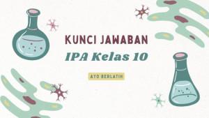 IPA-Kelas-10-Kurikulum-Merdeka-Edisi-Revisi-halaman-134-terdapat-Ayo-Berlatih.jpg