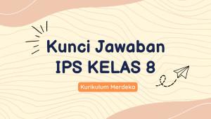 IPS-Kelas-8-Lembar-Aktivitas-3-Bagaimana-Pengaruh-Kondisi-Geografis.jpg