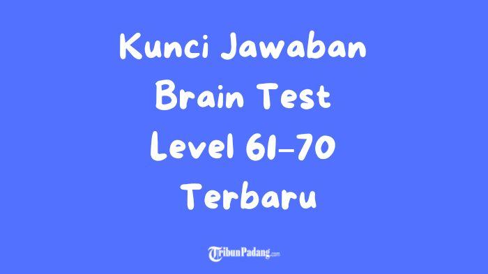 BRAIN-TEST-Kunci-Jawaban-Brain-Test-Level-61-sampai-70.jpg