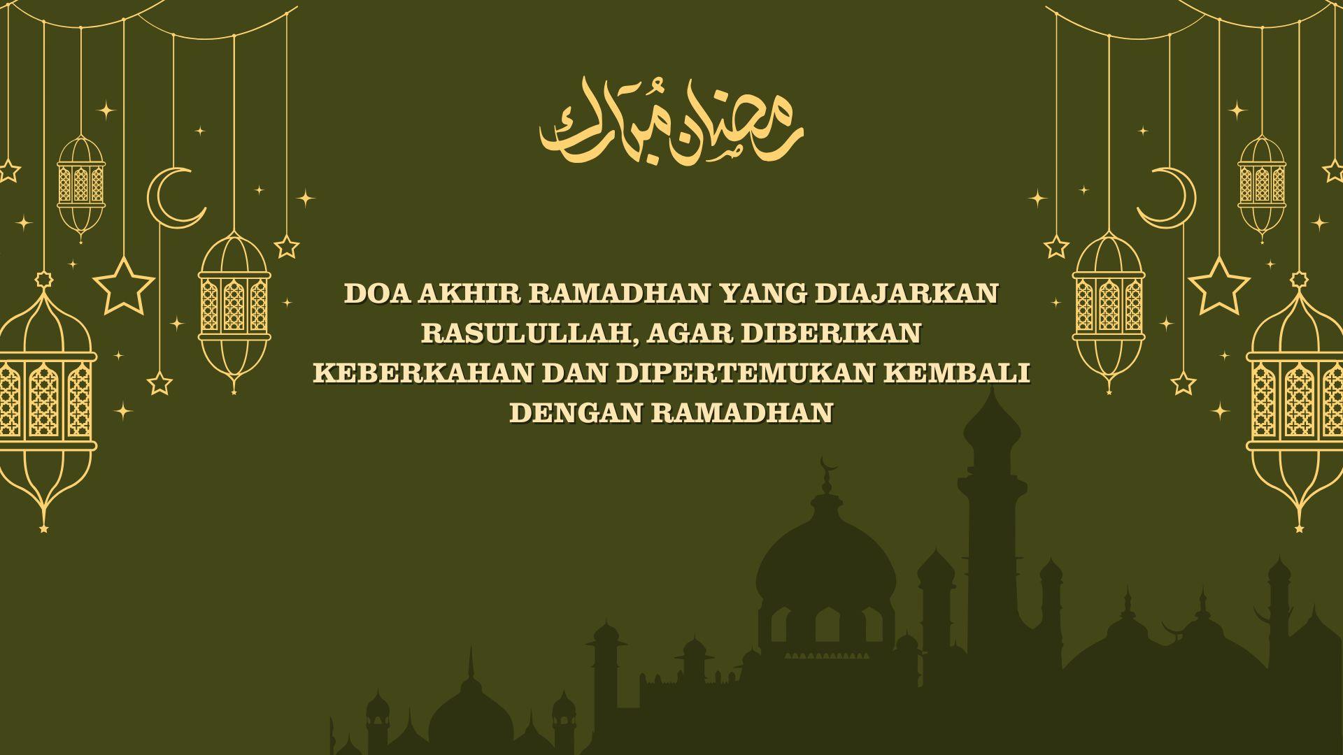 Doa-Akhir-Ramadhan-yang-Diajarkan-Rasulullah.jpg