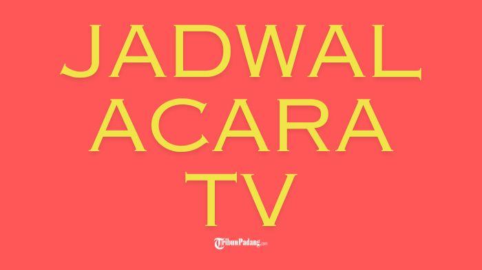JADWAL-ACARA-TV-Ilustrasi-jadwal-acara-tv-tayang-besok-Jumat-7-Februari-2025.jpg