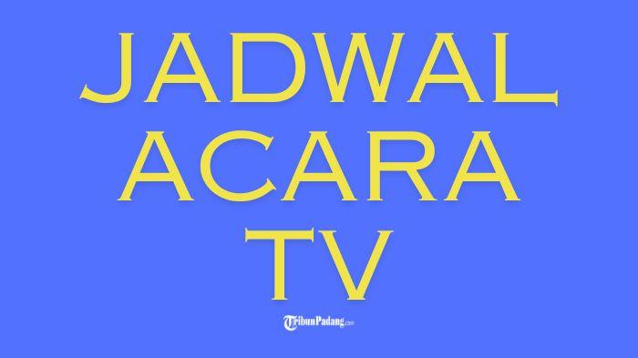 JADWAL-ACARA-TV-Jadwal-Acara-TV-Besok-Kamis-6-Februari-2025.jpg
