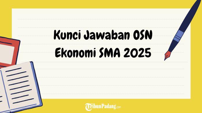 KUNCI-JAWABAN-Ilustrasi-Inilah-kunci-jawaban-soal-OSN-Ekonomi-SMA-2025.jpg