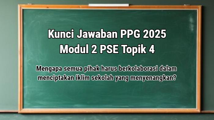 kunci-jawaban-cerita-reflektif-PPG-2025-Modul-2-Pembelajaran-Sosial-Emosional-PSE-Topik-4.jpg