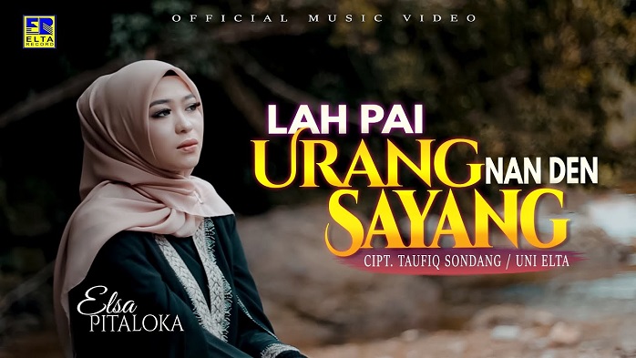 lirik-lagu-minang-lah-pai-urang-nan-den-sayang-elsa-pitaloka.jpg