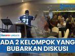 Ada-2-Kelompok-yang-Bubarkan-Diskusi.jpg