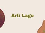 Arti-Lagu-Lagi.jpg