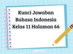 Artikel-ini-berisi-pembahasan-kunci-jawaban-Bahasa-Indonesia-Kelas-11.jpg