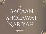 BACAAN-SHOLAWAT-Ilustrasi-Sholawat-Nariyah.jpg