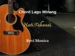 Berikut-chord-lagu-Minang-berjudul-Hati-Takanai-yang-dinyanyikan-oleh-Revi-Monica.jpg