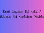 Berikut-kunci-jawaban-IPS-kelas-7-halaman-214-Kurikulum-Merdeka.jpg