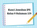 Berikut-pembahasan-kunci-jawaban-IPS-Kelas-9-halaman-159-yang-diambil-dari-buku-I.jpg