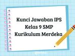 Berikut-rangkuman-kunci-jawaban-IPS-Kelas-9-SMP-Kurikulum-Merdeka.jpg