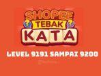 Inilah-kunci-jawaban-terbaru-Tebak-Kata-Shopee-level-9191.jpg