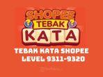 Inilah-kunci-jawaban-terbaru-Tebak-Kata-Shopee-level-9311.jpg