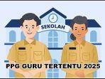 JADWAL-PPG-GT-2025-Jadwal-PPG-Guru-Tertentu-2025.jpg