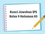 Pada-halaman-83-buku-IPS-Kelas-9-terdapat-uji-kompetensi-yang-membahas-materi.jpg