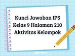 Pembahasan-Kunci-Jawaban-IPS-Kelas-9-Halaman-210.jpg