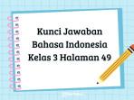 Pembahasan-kunci-jawaban-Bahasa-Indonesia-Kelas-3-1111.jpg