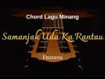 Samanjak-Uda-Ka-Rantau-yang-dinyanyikan-oleh-Fauzana-Lagu-ini-diciptakan-Rozac-Tanjung.jpg