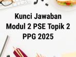 kunci-jawaban-cerita-reflektif-PPG-2025-Modul-2-PSE-Topik-2-2.jpg