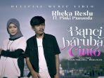 lirik-lagu-minang-banci-barubah-cinto-rheka-restu-feat-pinki-prananda.jpg