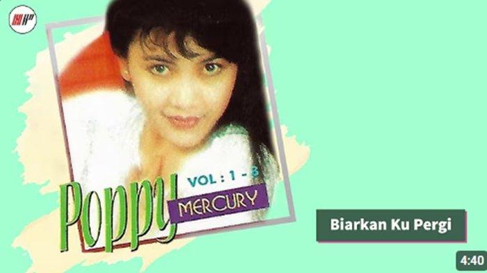 Lirik Lagu Biarkan Ku Pergi - Poppy Mercury, Biarkan Ku Pergi Membawa Duka Ini Jauh Darimu Oh Biar