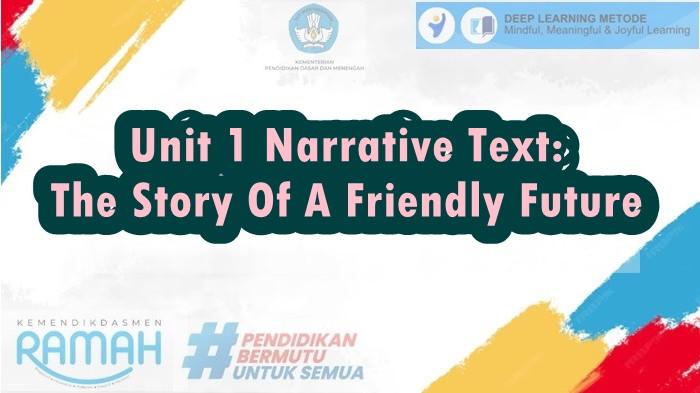 CONTOH Modul Ajar Deep Learning Bahasa Inggris Kelas 12 SMA, Unit 1 Narrative Text