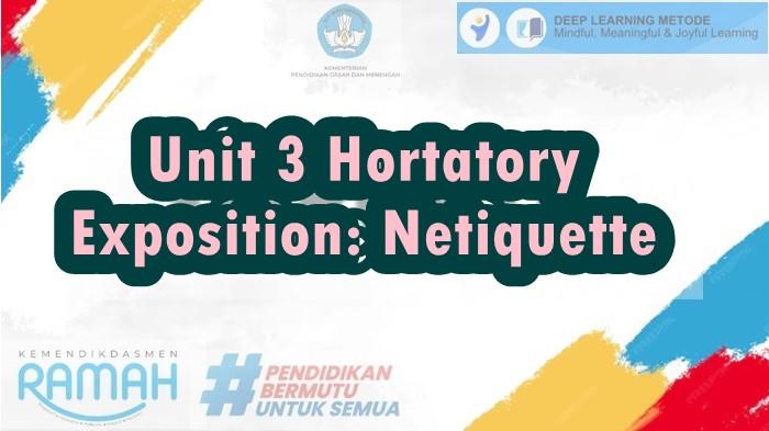 CONTOH Modul Ajar Deep Learning Bahasa Inggris Kelas 12 SMA, Unit 3 Hortatory Exposition: Netiquette