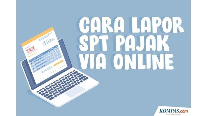 Panduan Lapor SPT Tahunan Pajak Online Untuk Pajak Pribadi di Situs DJP Online