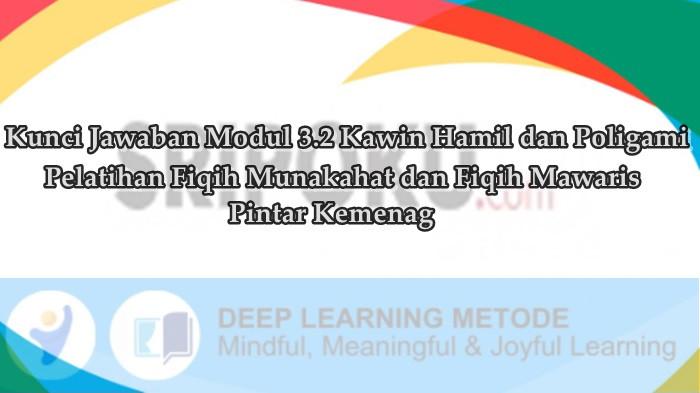 Jawaban Modul 3.2 Kawin Hamil dan Poligami, Fiqih Munakahat & Fiqih Mawaris