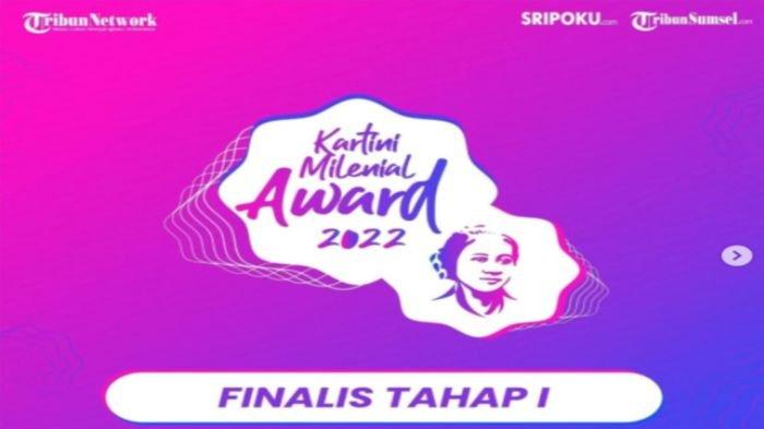 22 Finalis Kartini Millenial Awards (KMA 2022) akan Dilakukan Penjurian Pada 13 April 2022