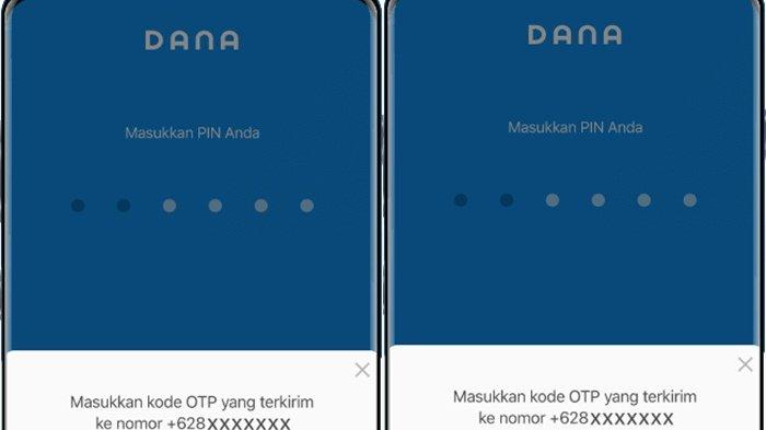 Berikut Cara Memasukkan Kode OTP Saat Login Aplikasi Dana untuk Minimalisir Akun Diretas Orang Lain