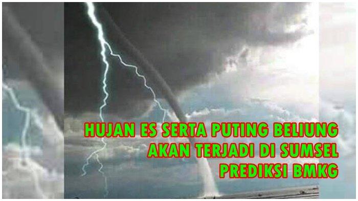 BMKG Keluarkan Peringatan Dini, 15 Daerah di Sumsel Berpotensi Hujan Petir Disertai Angin Kencang