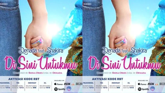 Download MP3 Lagu 'Di Sini Untukmu' Denada feat Shakira Gratis, Lengkap dengan Lirik dan Cara Unduh