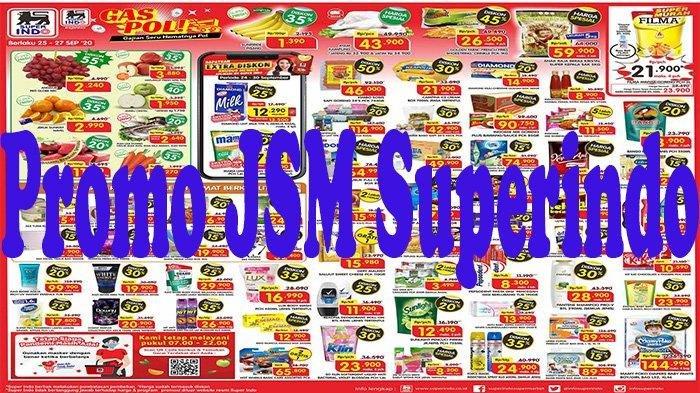 Hadir Lagi Promo Murah JSM Superindo 9-11 Oktober 2020, Extra Diskon Semua Barang, Ada Minyak Goreng