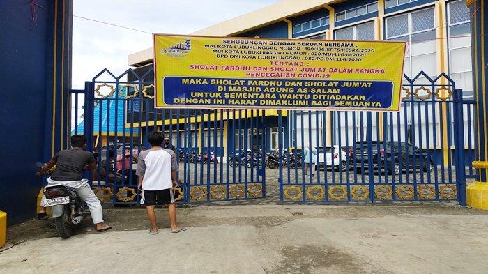 Masjid Agung As Salam Linggau Tiadakan Shalat Jumat, Ada Sat Pol PP Siaga Sembari Beri Imbauan