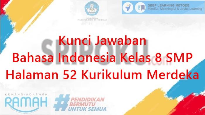 Kunci Jawaban Bahasa Indonesia Kelas 8 SMP Halaman 52 Kurikulum Merdeka